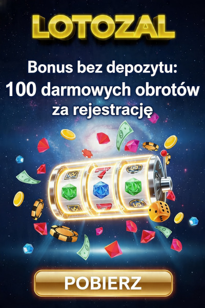 Obraz dla 100 darmowych spinów w kasynie Lotozal bez depozytu Obraz dla 100 darmowych spinów w kasynie Lotozal bez depozytu