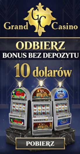 Obraz dla 10$ bez depozytu za rejestrację w Grand Casino