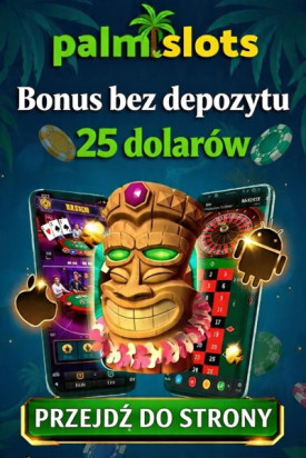 Obraz dla Bonus 25$ bez depozytu w PalmSlots za samą rejestrację