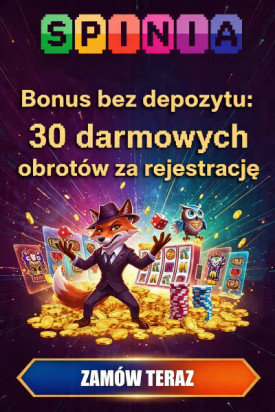 Obraz dla 30 darmowych spin&oacute;w bez depozytu w Spinia za samą rejestrację
