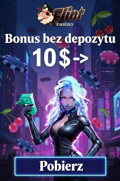 Obraz dla 10$ bonus bez depozytu w kasynie Flint dla nowych graczy Obraz dla 10$ bonus bez depozytu w kasynie Flint dla nowych graczy