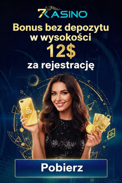 Obraz dla 12$ bezdepozytowy bonus za rejestrację w 7Kasino Obraz dla 12$ bezdepozytowy bonus za rejestrację w 7Kasino